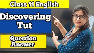 Discovering Tut Class 11 Question Answer [upl. by Cliff731]