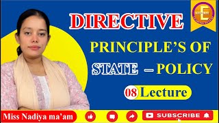 Directive Principles of statepolicyLecture08By Nadiya maamras upscpolity politicsias [upl. by Anada]