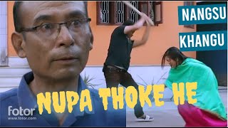 NUPA THOKE HE [upl. by Targett]