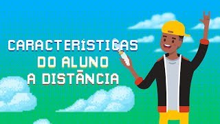 Características do aluno a distância  UNINASSAU [upl. by Neeluqcaj]