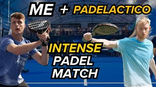 INTENSE Padel Match W PadelACTICO [upl. by Eignat]