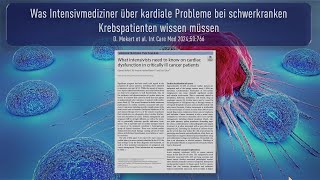 Was Intensivmediziner über kardiale Probleme bei schwerkranken Krebspatienten wissen müssen [upl. by Adnuhsed]