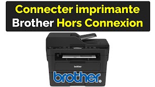 Comment reconnecter une imprimante Brother hors connexion [upl. by Prentiss247]