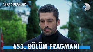 Arka Sokaklar 653 Bölüm Fragmanı kanald [upl. by Ynna]