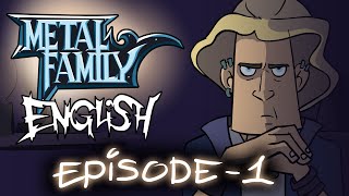 Metal Family season 1 episode 1 [upl. by Ever]