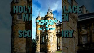 Holyrood Palace Mary Queen of Scots History  aminuteskalinfacts [upl. by Eardna]