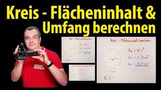 Kreis  Flächeninhalt und Umfang berechnen  Lehrerschmidt [upl. by Gorrono]