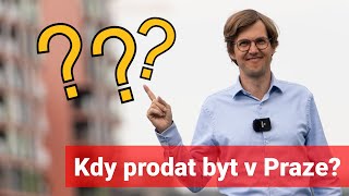 Kdy je nejlepší doba na prodej bytu v Praze [upl. by Fenwick]