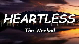 The Weeknd  Heartless Lyrics [upl. by Dorwin]