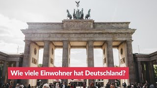 Wie viele Einwohner hat Deutschland [upl. by Latoye]