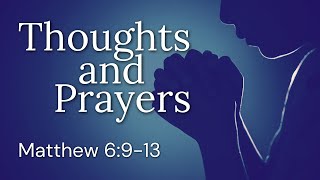 October 20 2024 Sermon Thoughts and Prayers Part 2 [upl. by Anilatac]