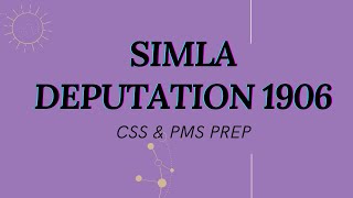 Simla Deputation 1906CSSPMSPAK AFFAIRSURDUHINDI [upl. by Grof]