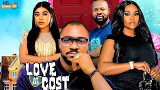 LOVE AT ALL COST NEW MOVIEKenneth Nwadike Gift Godwin Ejike Ibedilo 2024 Latest Nollywood Movie [upl. by Rosario868]