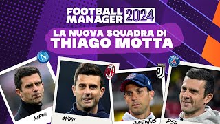 LA MIGLIOR SQUADRA PER THIAGO MOTTA SECONDO FOOTBALL MANAGER 2024 footballmanager [upl. by Anitsirc]