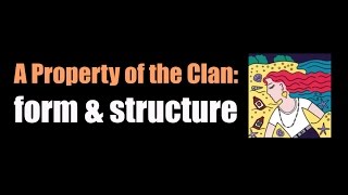 A Property of the Clan  form amp structure [upl. by Neiluj593]