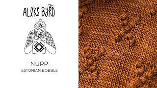 Estonian Nupp Bobble Tutorial by Aleks Byrd [upl. by Niven]