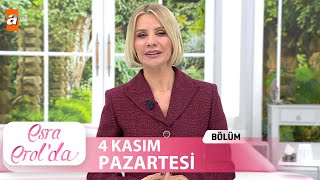 Esra Erolda 4 Kasım 2024  Tek Parça [upl. by Amadus712]