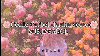 Cécile Corbel  Jardin secret  SUBESPAÑOL [upl. by Cawley]