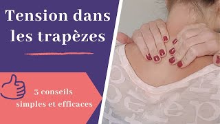 Comment soulager les tensions dans les trapèzes  3 solutions contre le mal de nuque cervicalgie [upl. by Stutsman]