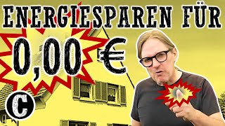 Einfache Energiesparmaßnahmen die nichts oder wenig kosten  Wer die nicht macht verschenkt Geld [upl. by Averi965]