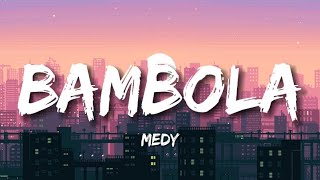 Bambola Medy TestoLyrics [upl. by Ardella]