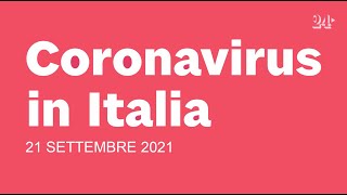 Coronavirus il bollettino del 21 settembre 2021 [upl. by Anirrehs]