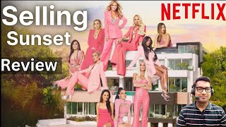 Selling Sunset Series Review  Netflix Series [upl. by Aamsa424]