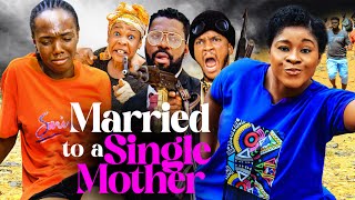 MARRIED TO A SINGLE MOTHER 1  DESTINY ETIKO JERRY WILLIAM 2023 Latest Nigerian Nollywood Movie [upl. by Radford551]