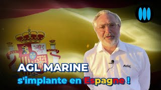 Nautisme amp Refit  AGL Marine simplante en Espagne [upl. by Ahsitel206]