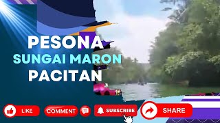 PESONA SUNGAI MARON PACITAN [upl. by Grefe]