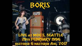 BORIS Jap Live  Moes SeattleUSA 29th February 1996 Restored amp mastered [upl. by Yenots]