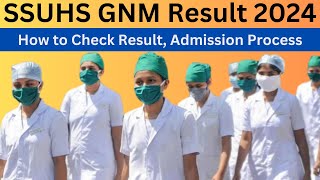 Today SSUHS GNM Result 2024 check process  GNM Enrance Exam Result  GNMEE Result 2024 [upl. by Ainnet]