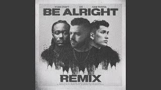 Be Alright Remix [upl. by Kirtley646]