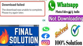 How to Fix Whatsapp Download Failed Problem  Download failed problem in WhatsApp [upl. by Lebazej]