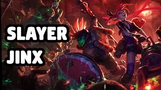 SLAYER JINX SKIN SPOTLIGHT  LEAGUE OF LEGENDS [upl. by Analle]