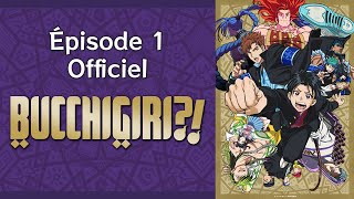 BUCCHIGIRI  Épisode 1  VOSTFR amp VF [upl. by Zebulen76]