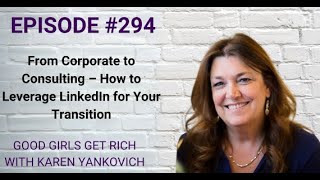 From Corporate to Consulting – How to Leverage LinkedIn for Your Transition [upl. by Imena637]