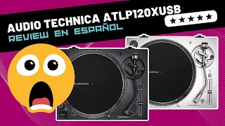 Audio Technica ATLP120XUSB 🇪🇸 Unboxing amp Review [upl. by Nena]