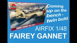 New Airfix 148 Fairey Gannet coming to the bench this week [upl. by Darby276]