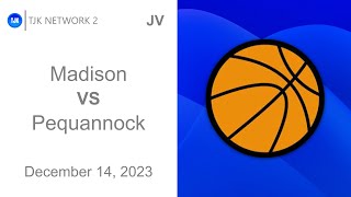 TJK NETWORK 2 PRESENTS Girls JV Basketball  Madison VS Pequannock Official Game Broadcast [upl. by Sampson]