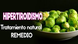 hipertiroidismo tratamiento natural REMEDIO [upl. by Cooper]