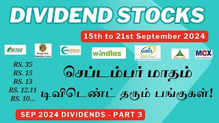 DIVIDEND STOCKSSEP 2024PART 3  செப்டம்பர் மாதம் டிவிடெண்ட் தரும் பங்குகள்பகுதி 3 [upl. by Dnomhcir]