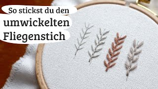 umwickelten Fliegenstich sticken [upl. by Raskind362]