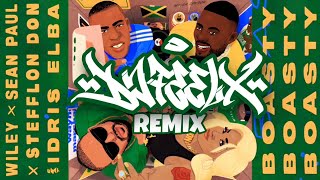 Wiley Stefflon Don Sean Paul amp Idris Elba  Boasty DJ FEELX RMX [upl. by Junieta]