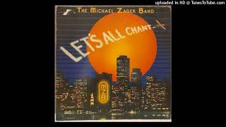 Lets all chant MICHAEL ZAGER BAND [upl. by Nauquf992]