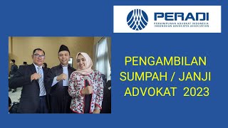 PENGAMBILAN SUMPAH JANJI ADVOKAT 2023 [upl. by Petronia]