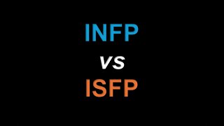 INFP vs ISFP [upl. by Oidacra]