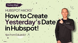 Hubspot Tips  How to Create Yesterdays Date [upl. by Orihakat]