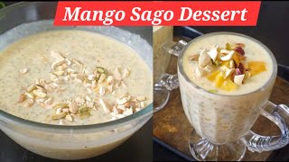 Mango Sago Dessert Recipe  मैंगो सागो डेज़र्ट रेसिपी  Easy amp Refreshing Summer Dessert [upl. by Dumanian381]