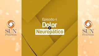 Dra Sandra Carrillo Dolor Neuropático Ep4 [upl. by Aneladdam]